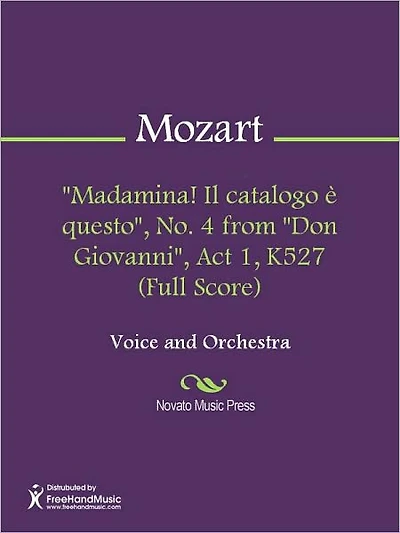 "Madamina! Il catalogo e questo", No. 4 from "Don Giovanni", Act 1, K527 (Full Score)