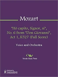 "Ho capito, Signor, si", No. 6 from "Don Giovanni", Act 1, K527 (Full Score)