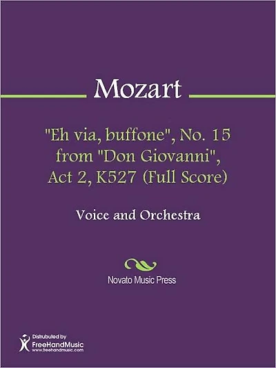 "Eh via, buffone", No. 15 from "Don Giovanni", Act 2, K527 (Full Score)
