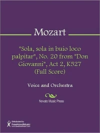 "Sola, sola in buio loco palpitar", No. 20 from "Don Giovanni", Act 2, K527 (Full Score)