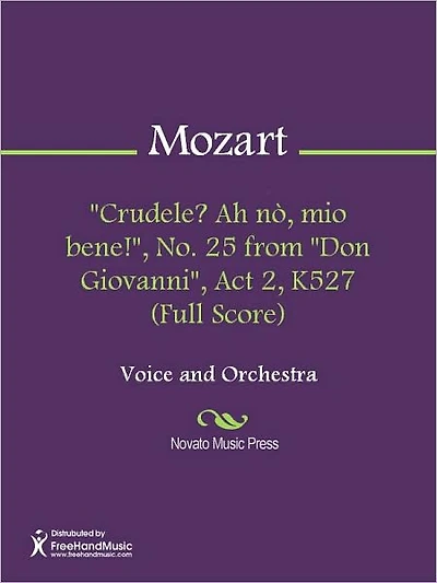 "Crudele? Ah no, mio bene!", No. 25 from "Don Giovanni", Act 2, K527 (Full Score)