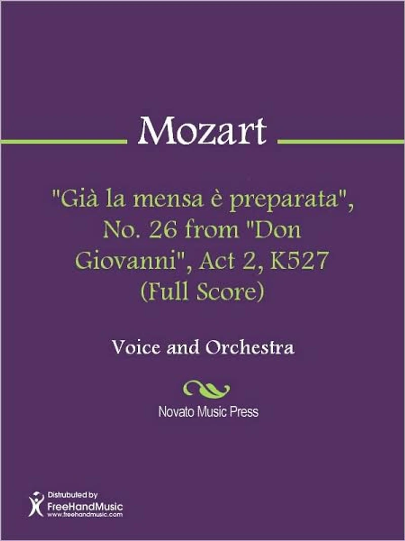 "Gia la mensa e preparata", No. 26 from "Don Giovanni", Act 2, K527 (Full Score)