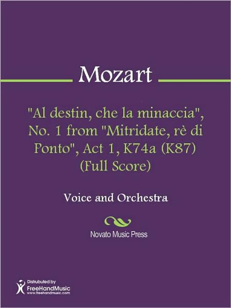 "Al destin, che la minaccia", No. 1 from "Mitridate, re di Ponto", Act 1, K74a (K87) (Full Score)