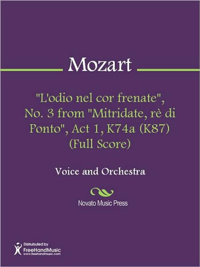 "L'odio nel cor frenate", No. 3 from "Mitridate, re di Ponto", Act 1, K74a (K87) (Full Score)