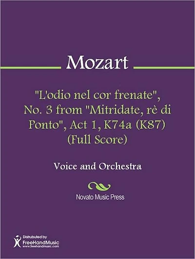 "L'odio nel cor frenate", No. 3 from "Mitridate, re di Ponto", Act 1, K74a (K87) (Full Score)