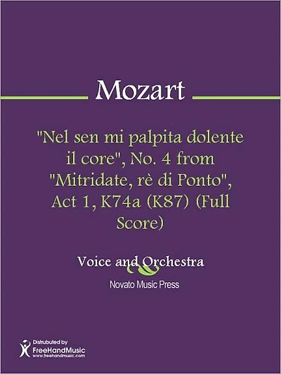"Nel sen mi palpita dolente il core", No. 4 from "Mitridate, re di Ponto", Act 1, K74a (K87) (Full Score)