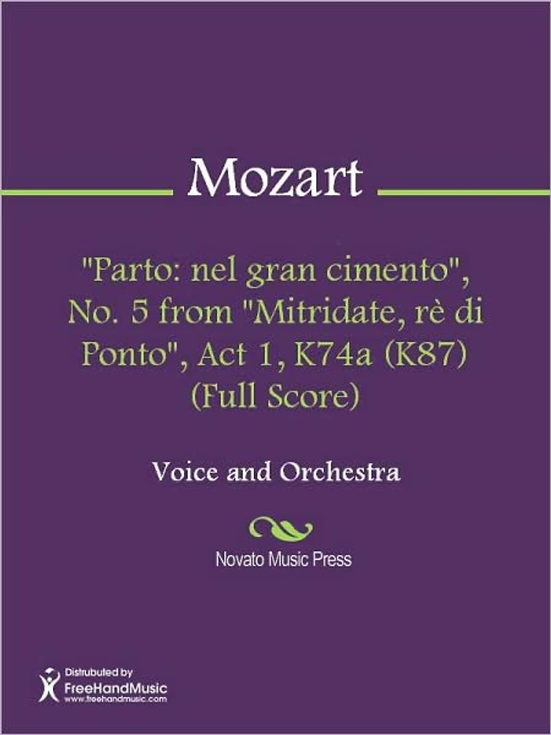 "Parto: nel gran cimento", No. 5 from "Mitridate, re di Ponto", Act 1, K74a (K87) (Full Score)