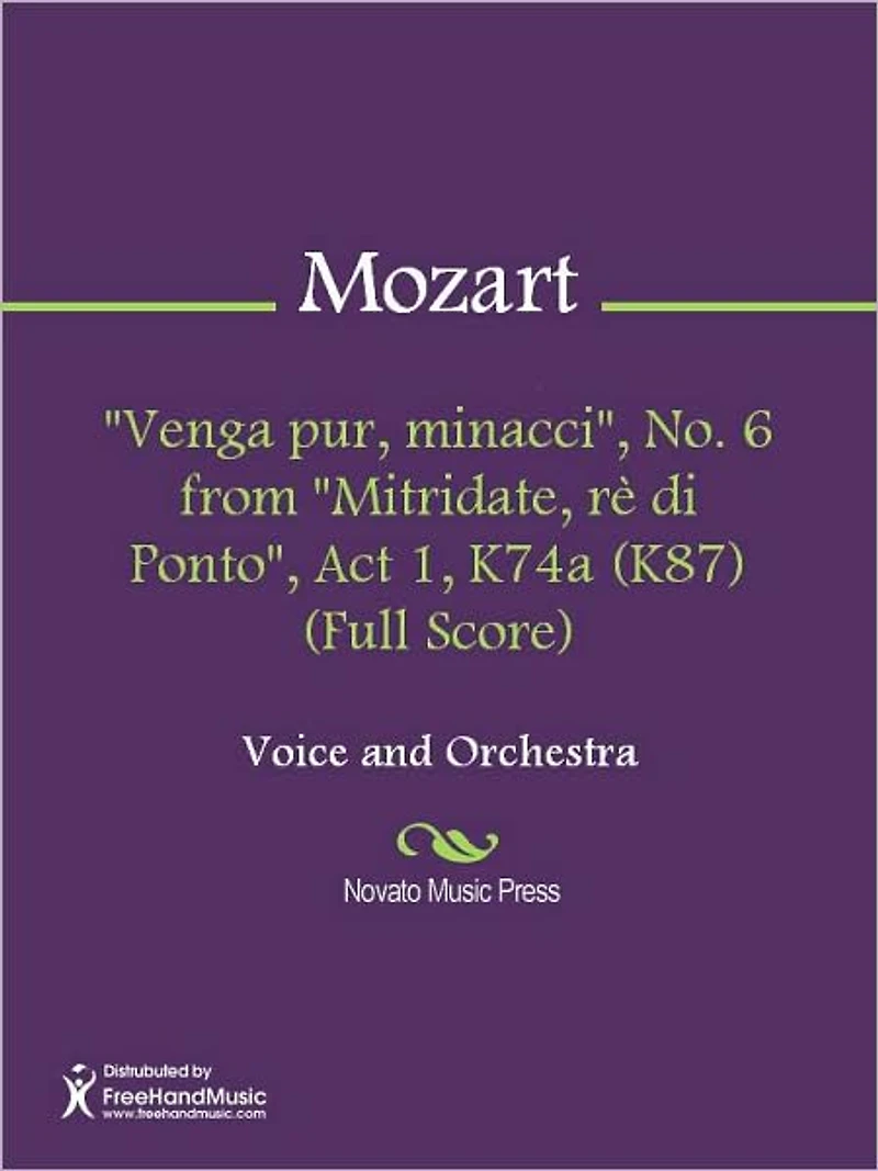 "Venga pur, minacci", No. 6 from "Mitridate, re di Ponto", Act 1, K74a (K87) (Full Score)