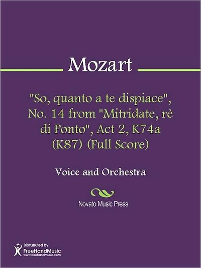"So, quanto a te dispiace", No. 14 from "Mitridate, re di Ponto", Act 2, K74a (K87) (Full Score)