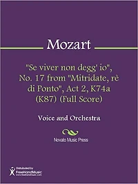"Se viver non degg' io", No. 17 from "Mitridate, re di Ponto", Act 2, K74a (K87) (Full Score)