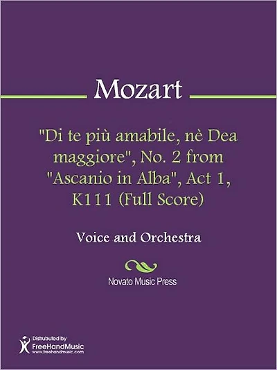 Di te piu amabile, ne Dea maggiore", No. from "Ascanio in Alba", Act 1