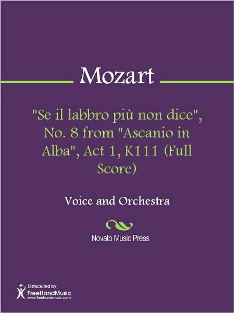"Se il labbro piu non dice", No. 8 from "Ascanio in Alba", Act 1, K111 (Full Score)