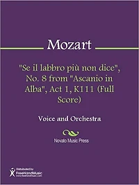 "Se il labbro piu non dice", No. 8 from "Ascanio in Alba", Act 1, K111 (Full Score)