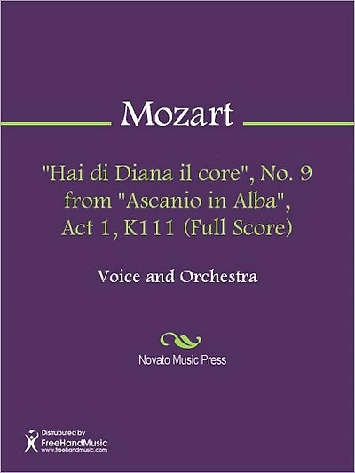 "Hai di Diana il core", No. 9 from "Ascanio in Alba", Act 1, K111 (Full Score)