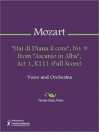 "Hai di Diana il core", No. 9 from "Ascanio in Alba", Act 1, K111 (Full Score)