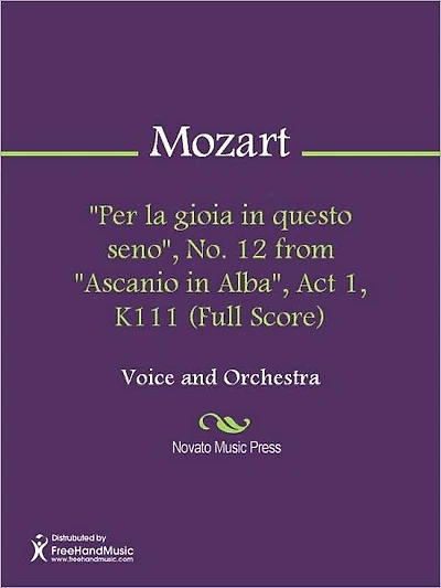 "Per la gioia in questo seno", No. 12 from "Ascanio in Alba", Act 1, K111 (Full Score)