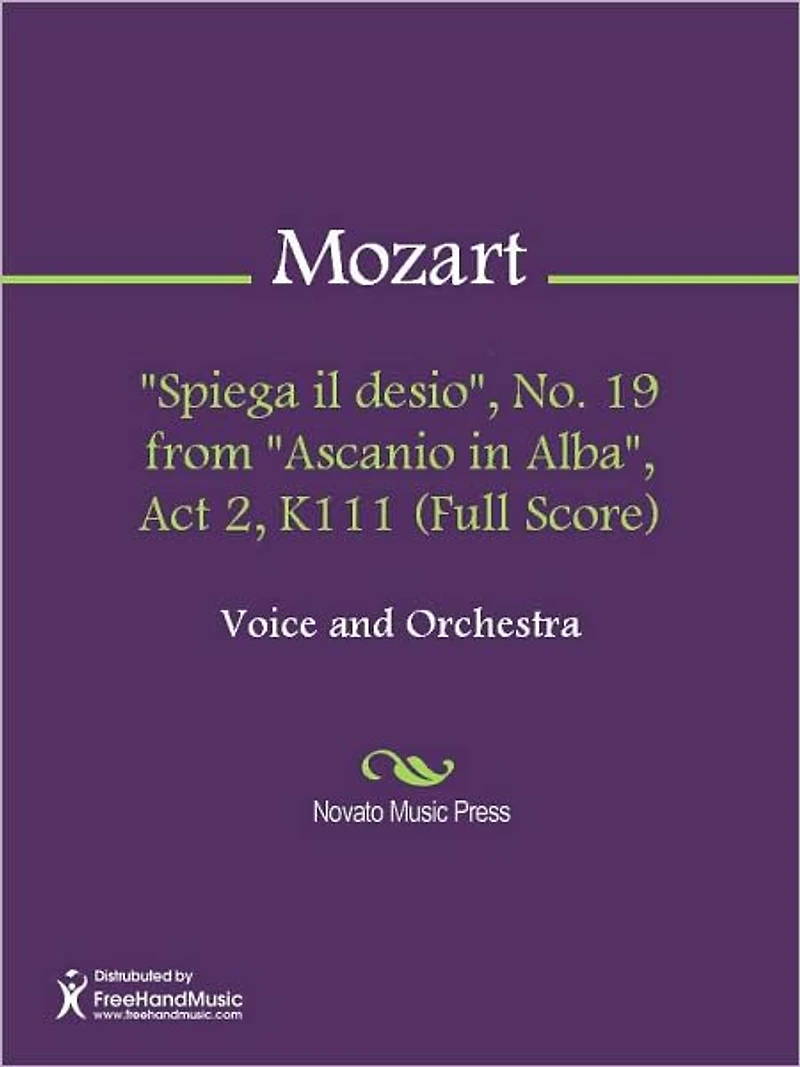"Spiega il desio", No. 19 from "Ascanio in Alba", Act 2, K111 (Full Score)