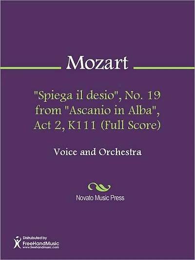"Spiega il desio", No. 19 from "Ascanio in Alba", Act 2, K111 (Full Score)