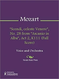 Scendi, celeste Venere", No. from "Ascanio in Alba", Act 2