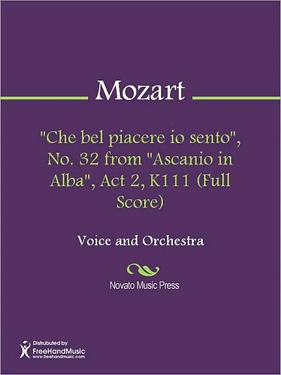 "Che bel piacere io sento", No. 32 from "Ascanio in Alba", Act 2, K111 (Full Score)