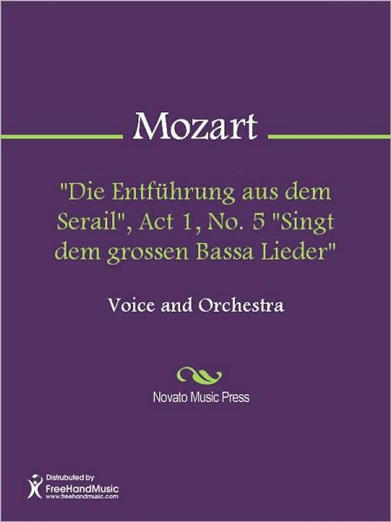 "Die Entfuhrung aus dem Serail", Act 1, No. 5 "Singt dem grossen Bassa Lieder"