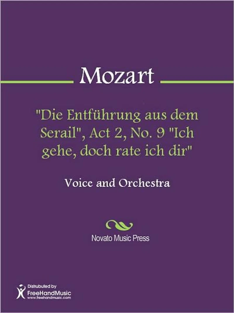 "Die Entfuhrung aus dem Serail", Act 2, No. 9 "Ich gehe, doch rate ich dir"