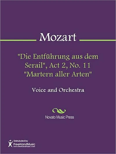 "Die Entfuhrung aus dem Serail", Act 2, No. 11 "Martern aller Arten"