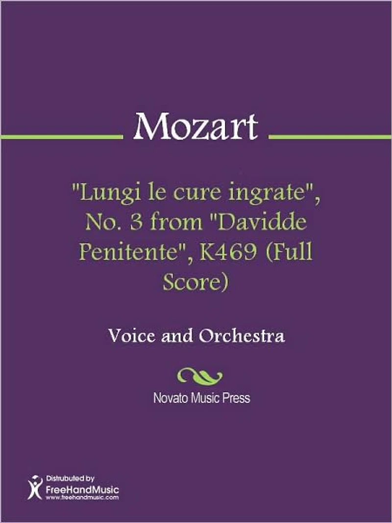 "Lungi le cure ingrate", No. 3 from "Davidde Penitente", K469 (Full Score)