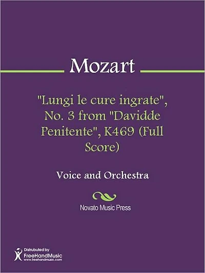 "Lungi le cure ingrate", No. 3 from "Davidde Penitente", K469 (Full Score)