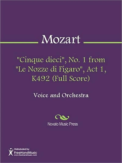 "Cinque dieci", No. 1 from "Le Nozze di Figaro", Act 1, K492 (Full Score)