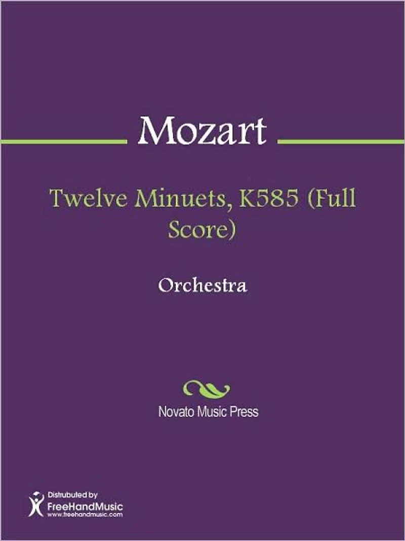 Twelve Minuets, K585 (Full Score)
