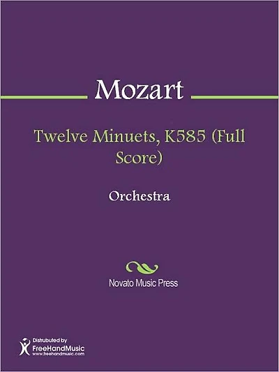 Twelve Minuets, K585 (Full Score)
