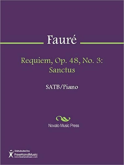 Requiem, Op. 48, No. 3: Sanctus
