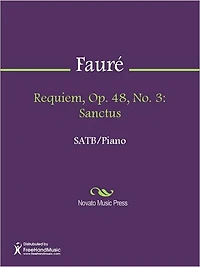 Requiem, Op. 48, No. 3: Sanctus
