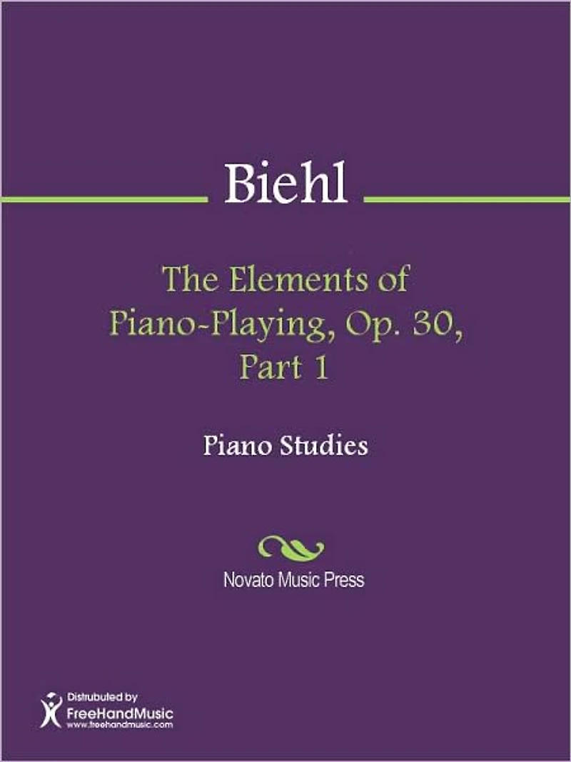 The Elements of Piano-Playing, Op. 30, Part 1