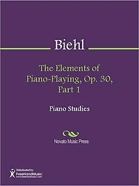 The Elements of Piano-Playing, Op. 30, Part 1