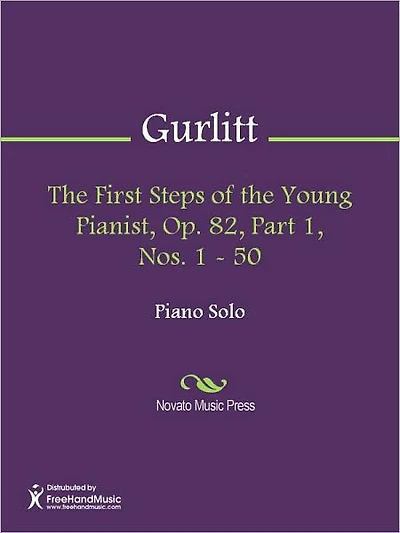 The First Steps of the Young Pianist, Op. 82, Part 1, Nos. 1 - 50