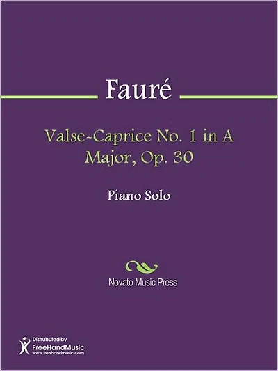 Valse-Caprice No. 1 in A Major, Op. 30
