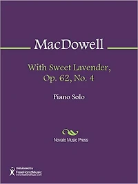 With Sweet Lavender, Op. 62, No. 4