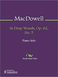 In Deep Woods, Op. 62, No. 5