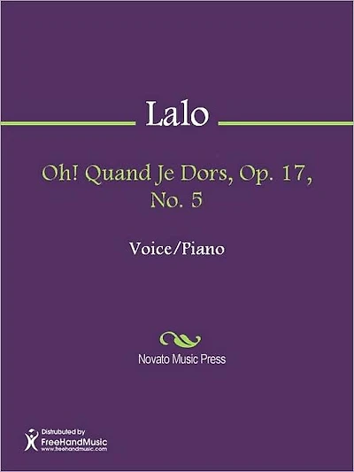 Oh! Quand Je Dors, Op. 17, No. 5