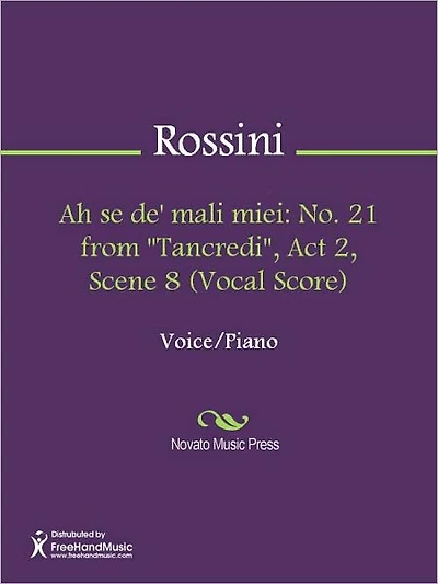 Ah se de' mali miei: No. 21 from "Tancredi", Act 2, Scene 8 (Vocal Score)