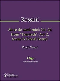 Ah se de' mali miei: No. 21 from "Tancredi", Act 2, Scene 8 (Vocal Score)