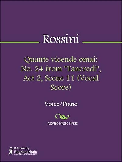 Quante vicende omai: No. 24 from "Tancredi", Act 2, Scene 11 (Vocal Score)