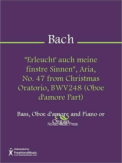"Erleucht' auch meine finstre Sinnen", Aria, No. 47 from Christmas Oratorio, BWV248 (Piano Score)