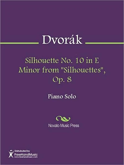 Silhouette No. 10 in E Minor from "Silhouettes", Op. 8