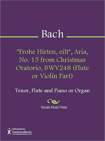 "Frohe Hirten, eilt", Aria, No. 15 from Christmas Oratorio, BWV248 (Piano Score)