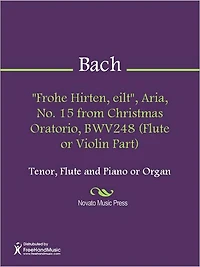 "Frohe Hirten, eilt", Aria, No. 15 from Christmas Oratorio, BWV248 (Piano Score)