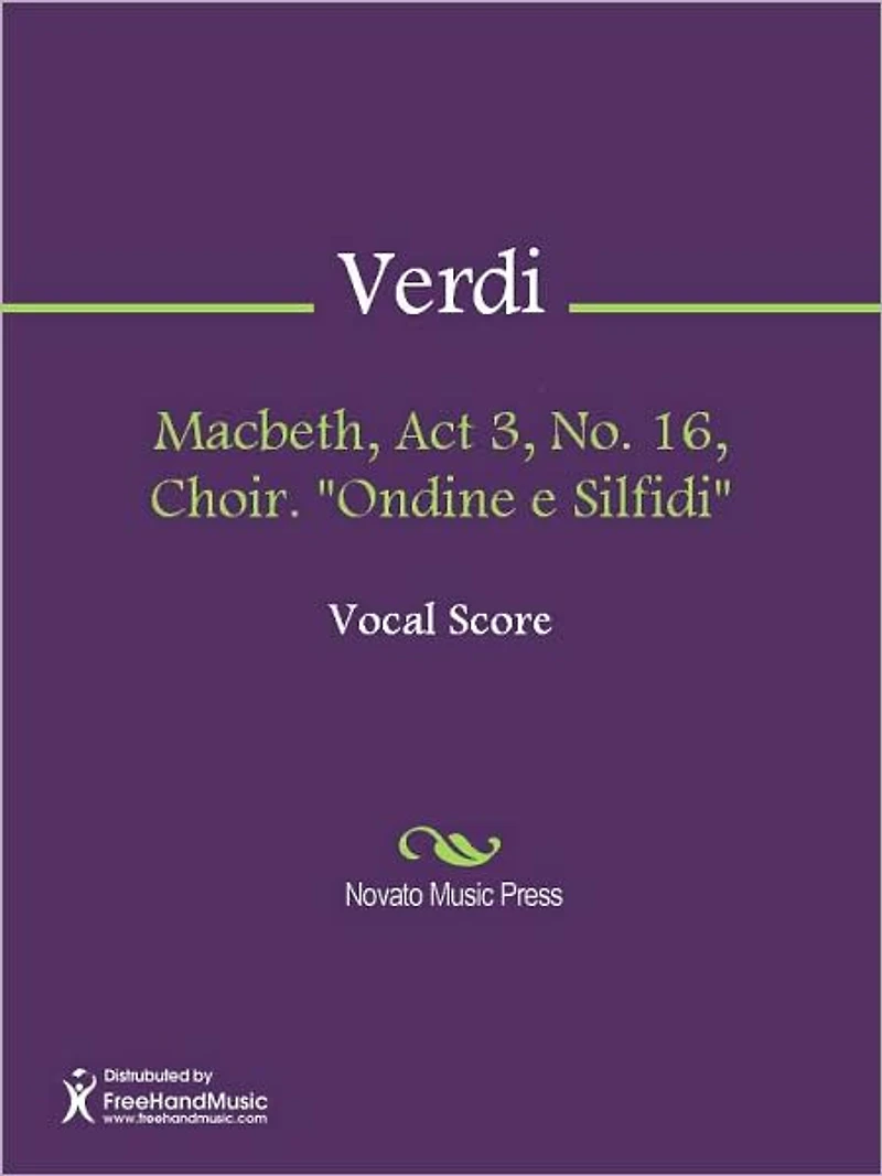 Macbeth, Act 3, No. 16, Choir. "Ondine e Silfidi"