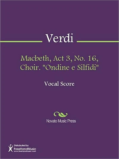 Macbeth, Act 3, No. 16, Choir. "Ondine e Silfidi"